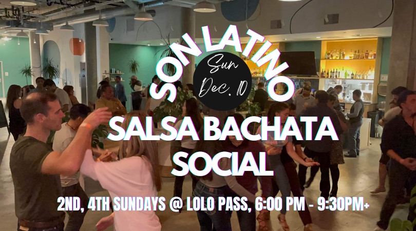 Son Latino PDX ¡Cada 2do y 4to domingo del mes!